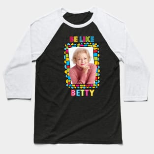 Betty White Baseball T-Shirt